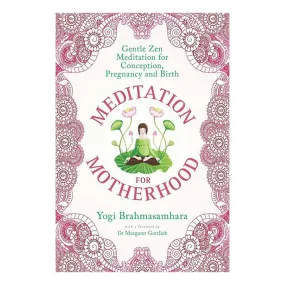 Meditation for Motherhood